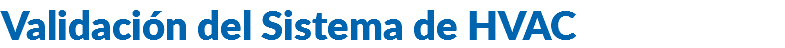 Validación del Sistema de HVAC